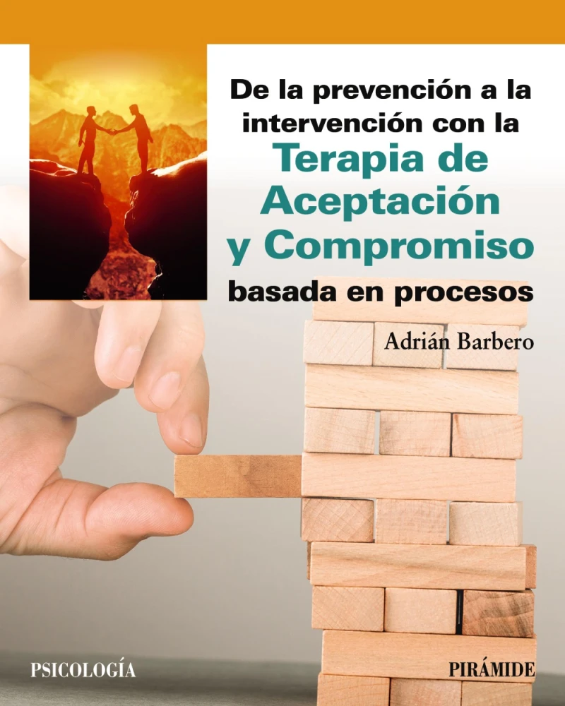 Portada: De la prevención a la intervención con la Terapia de Aceptación y Compromiso basada en procesos
