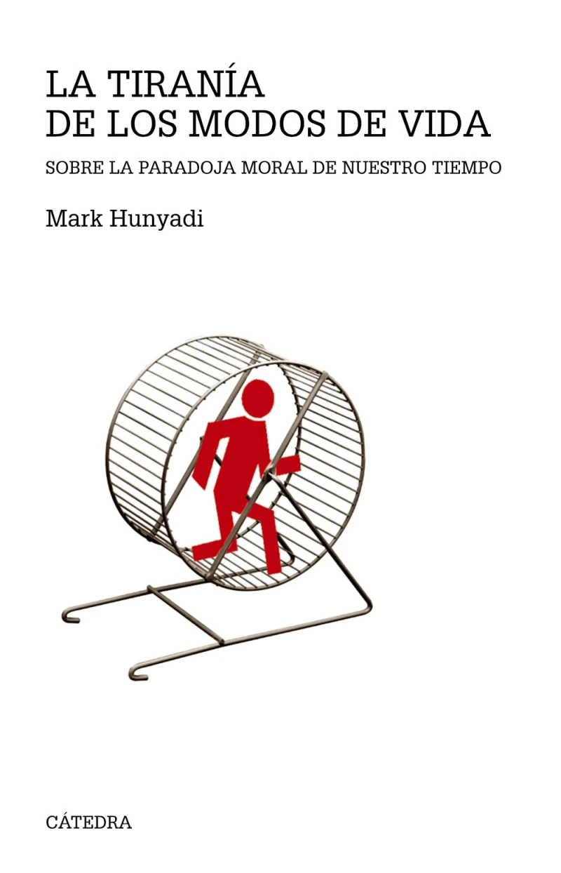 Portada: La tiranía de los modos de vida