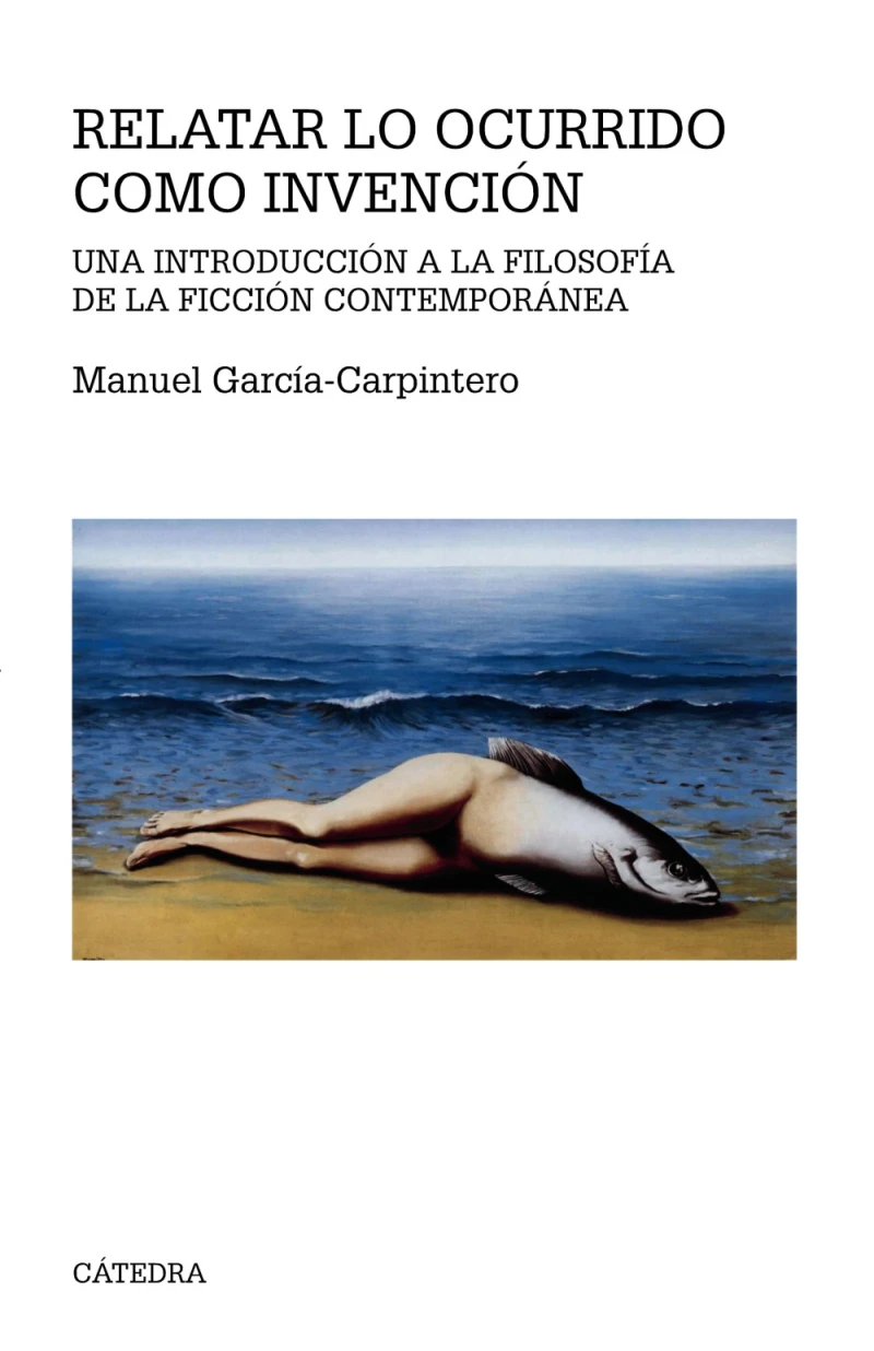 Portada: Relatar lo ocurrido como invención