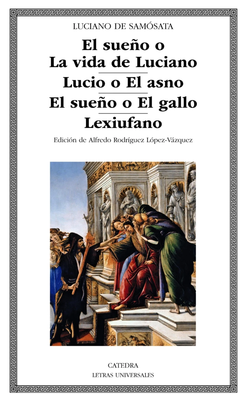 Portada: El sueño o La vida de Luciano; Lucio o El asno; El sueño o El gallo; Lexiufano