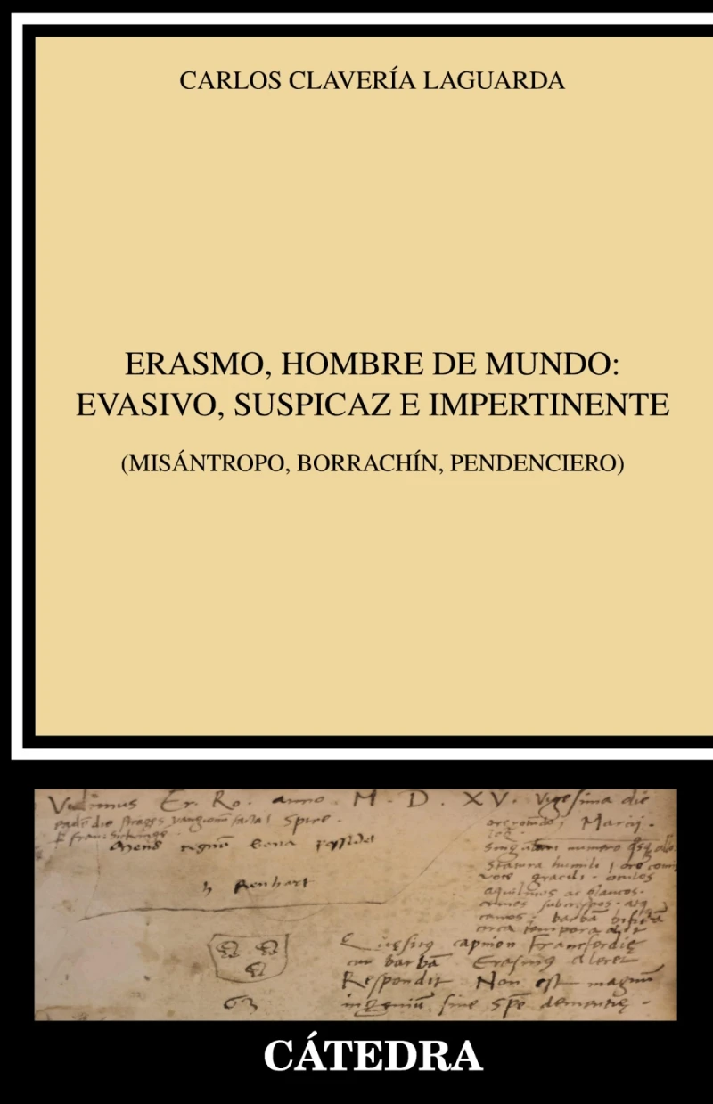 Portada: Erasmo, hombre de mundo: evasivo, suspicaz e impertinente