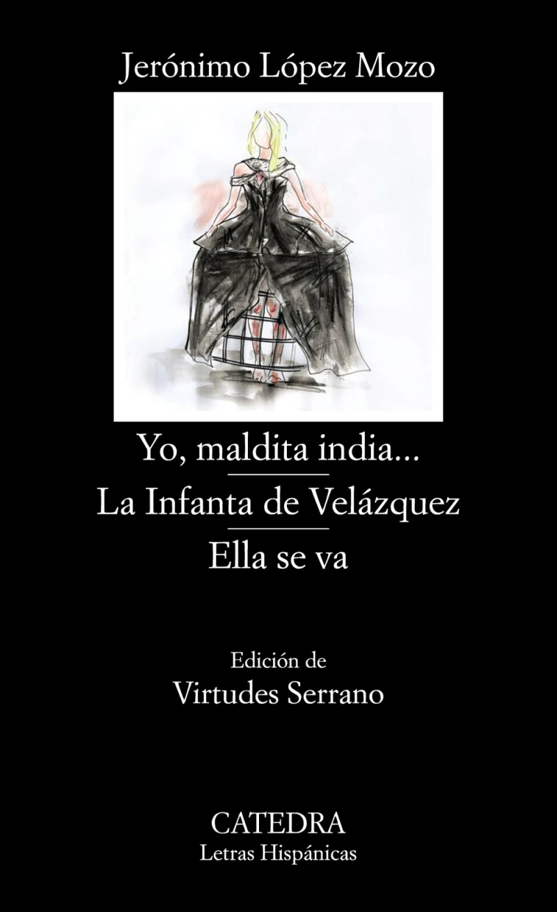 Portada: Yo, maldita india...; La Infanta de Velázquez; Ella se va