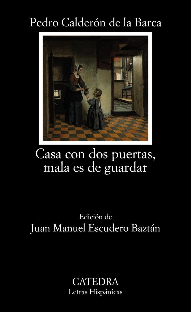Portada: Casa con dos puertas, mala es de guardar