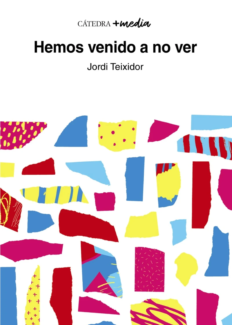 Portada: Hemos venido a no ver