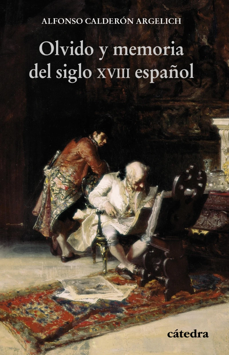 Portada: Olvido y memoria del siglo XVIII español