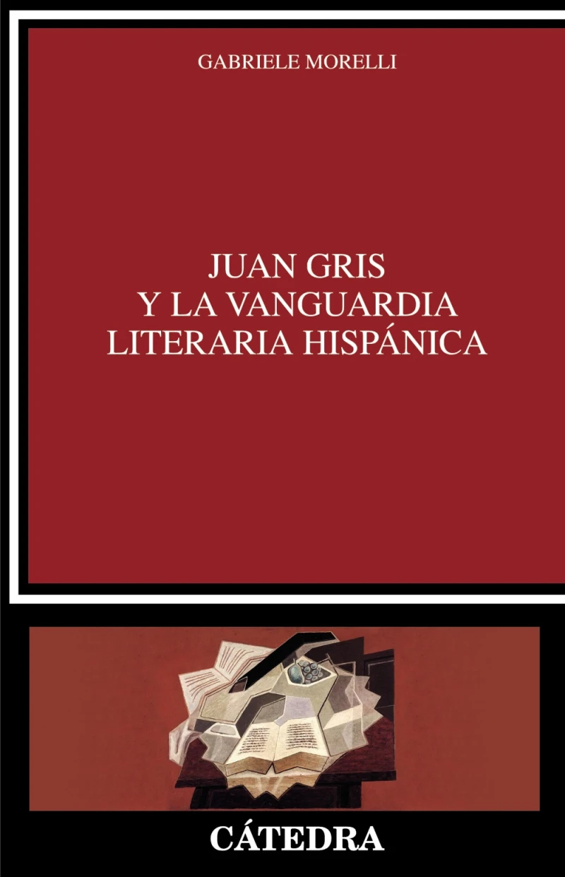 Portada: Juan Gris y la vanguardia literaria hispánica