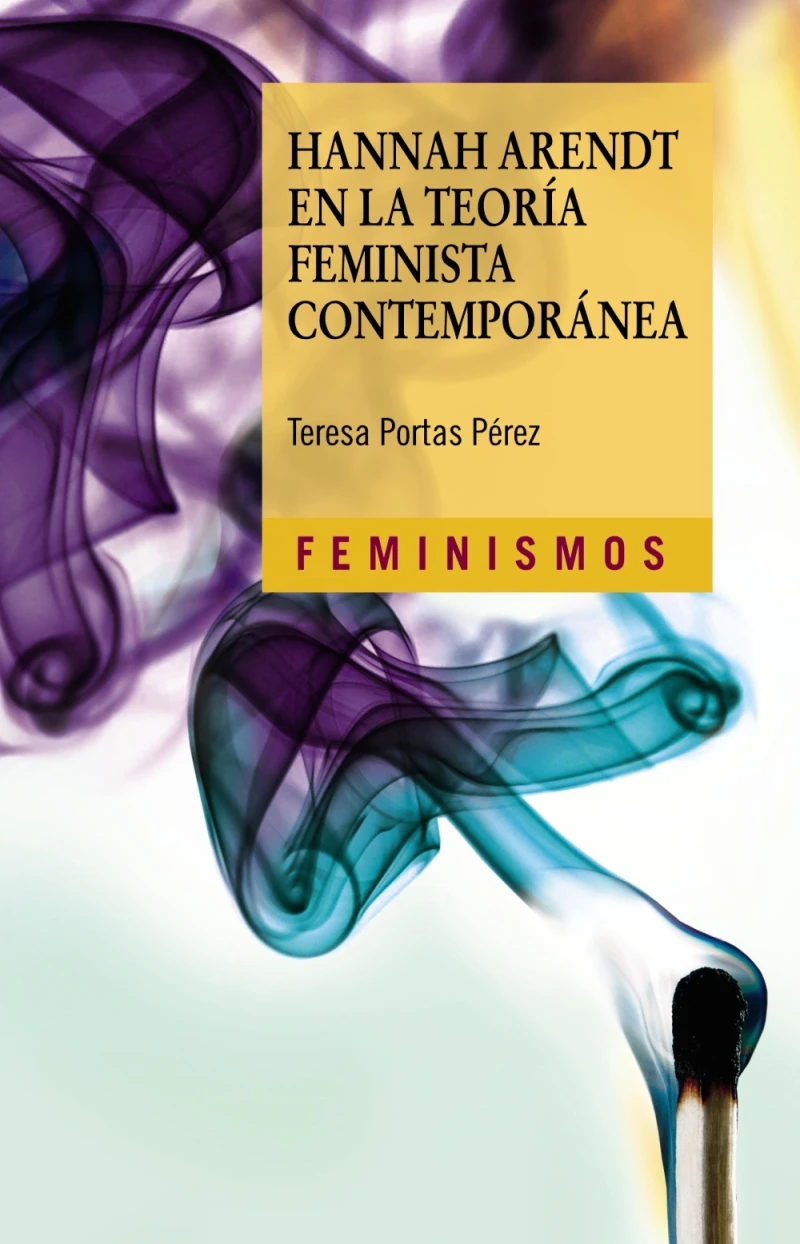 Portada: Hannah Arendt en la teoría feminista contemporánea