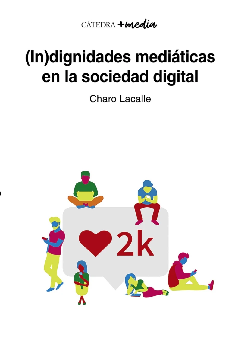 Portada: (In)dignidades mediáticas en la sociedad digital