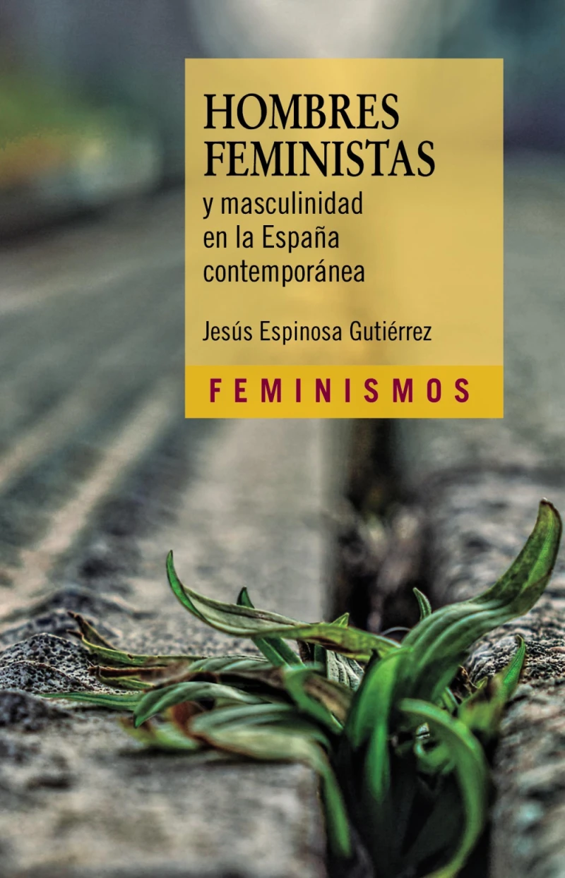Portada: Hombres feministas y masculinidad en la España contemporánea