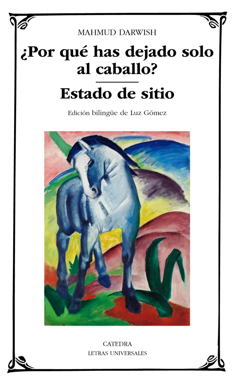 Portada: ¿Por qué has dejado solo al caballo?; Estado de sitio