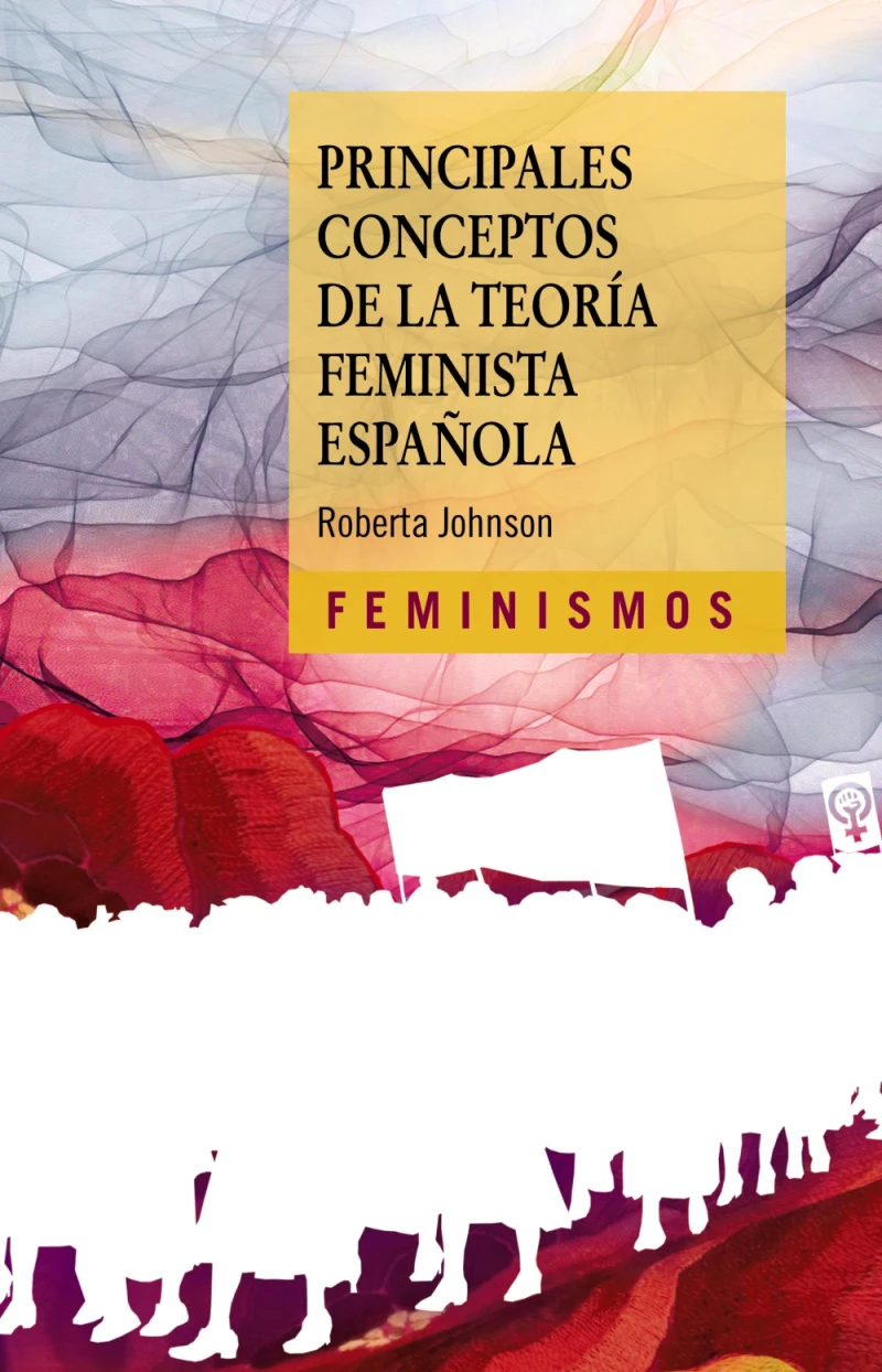 Portada: Principales conceptos de la teoría feminista española