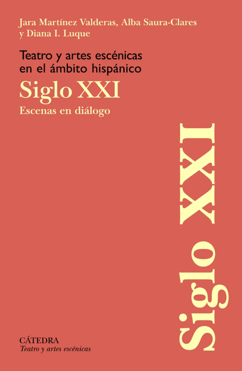 Portada: Teatro y artes escénicas en el ámbito hispánico. Siglo XXI
