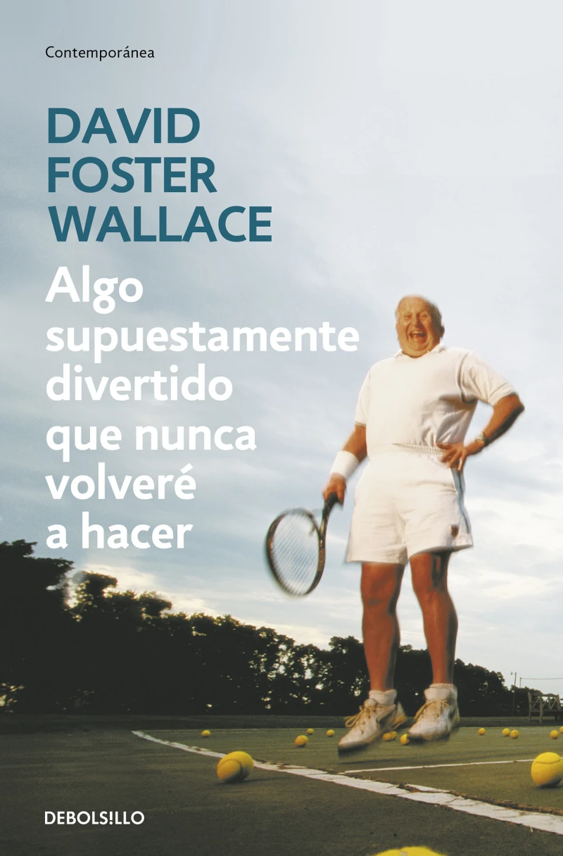 Portada: Algo supuestamente divertido que nunca volveré a hacer