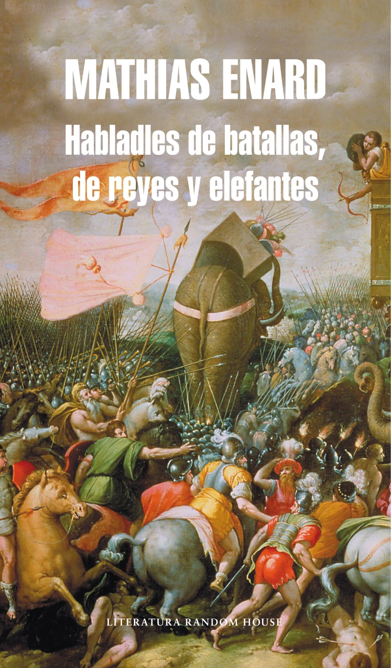 Portada: Habladles de batallas, de reyes y elefantes