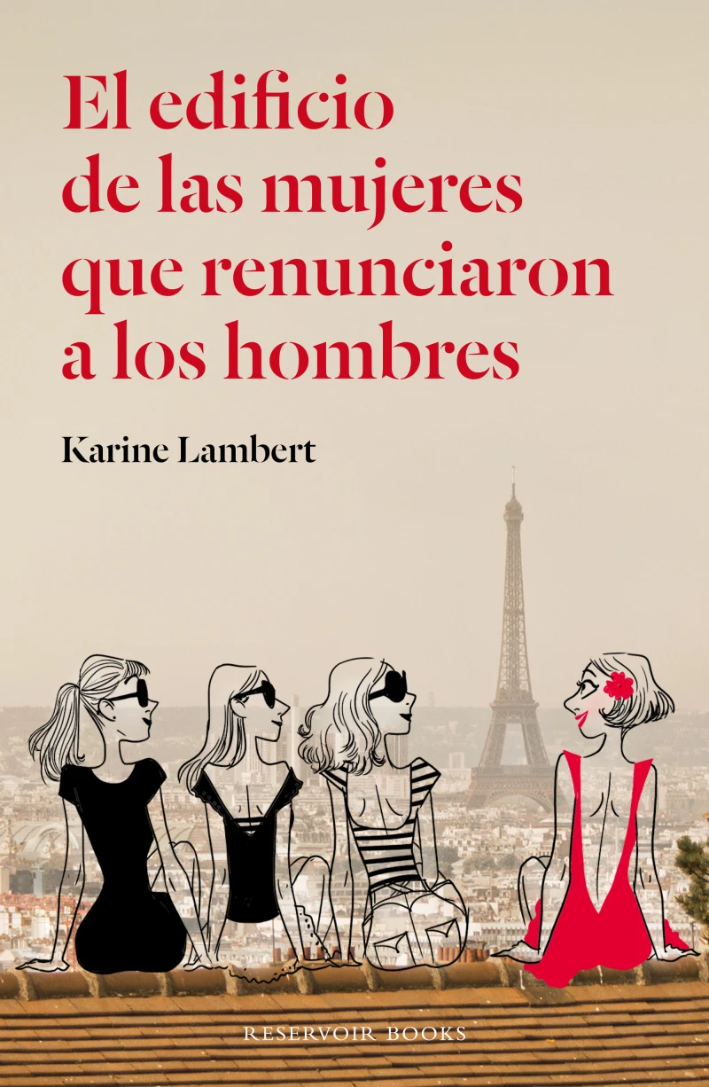 Portada: El edificio de las mujeres que renunciaron a los hombres