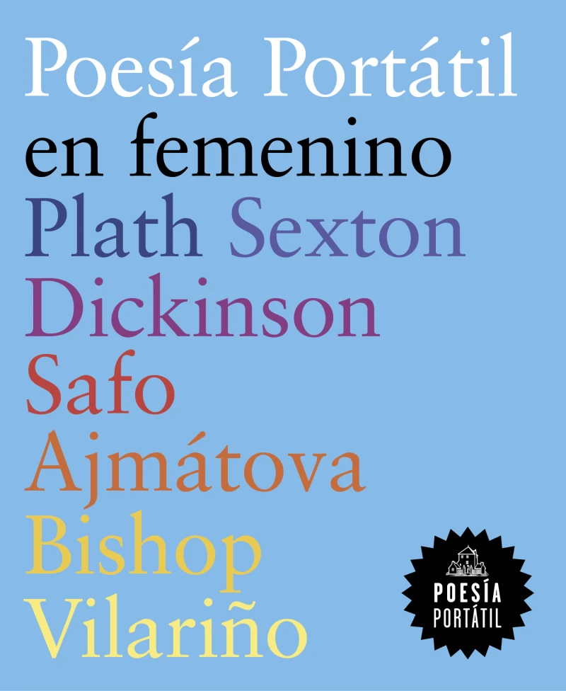 Portada: Poesía portátil en femenino (Plath | Sexton | Dickinson | Safo | Ajmátova | Bishop | Vilariño)