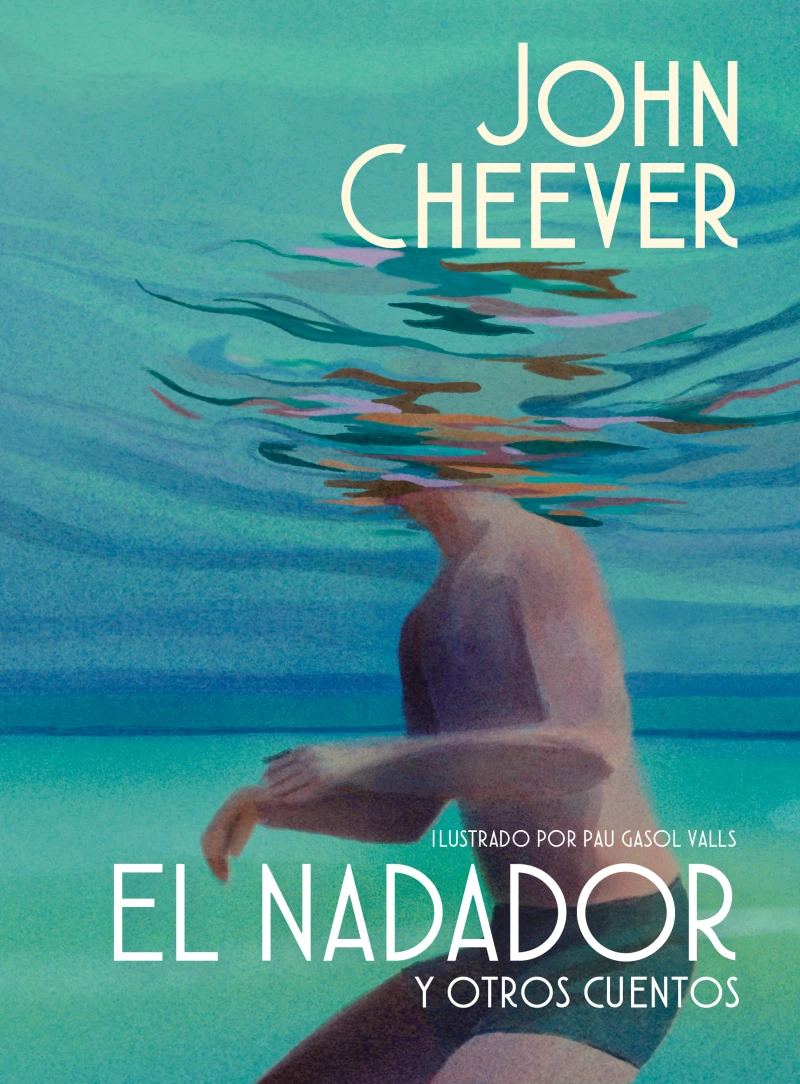 Portada: El nadador y otros cuentos (edición ilustrada)