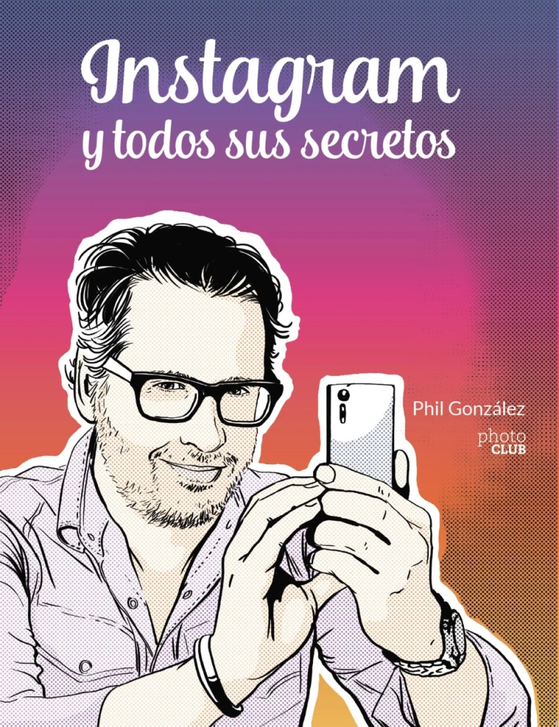 Portada: Instagram y todos sus secretos