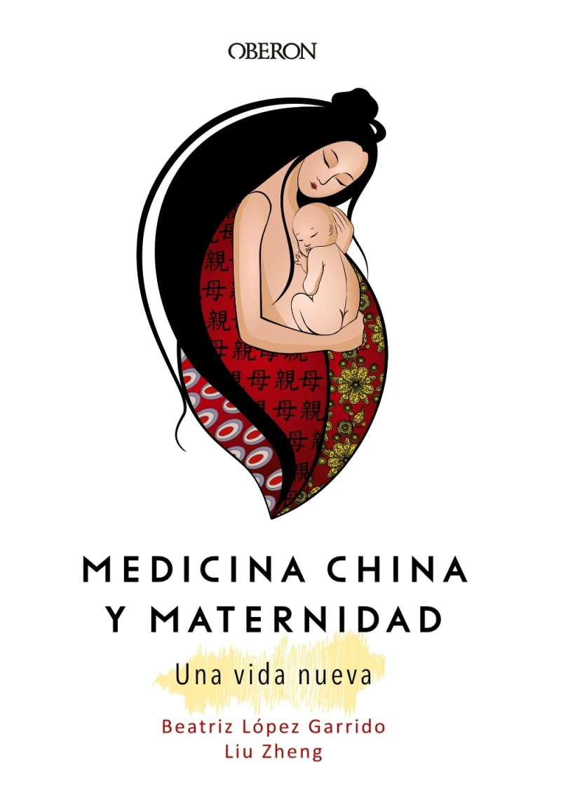 Portada: Medicina China y Maternidad. Una vida nueva