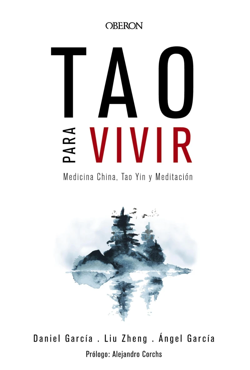 Portada: Tao para vivir. Medicina China, Tao Yin y Meditación