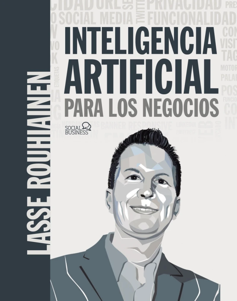 Portada: Inteligencia artificial para los negocios. 21 casos prácticos y opiniones de expertos