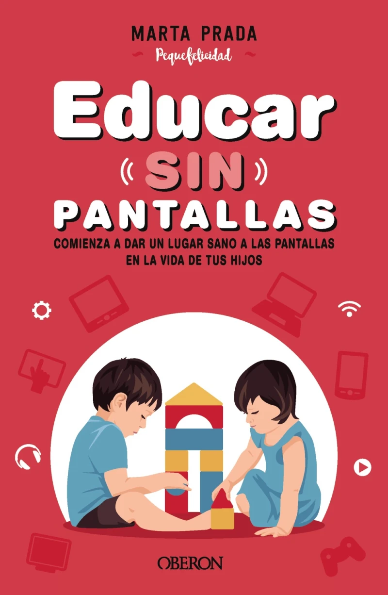 Portada: Educar sin pantallas