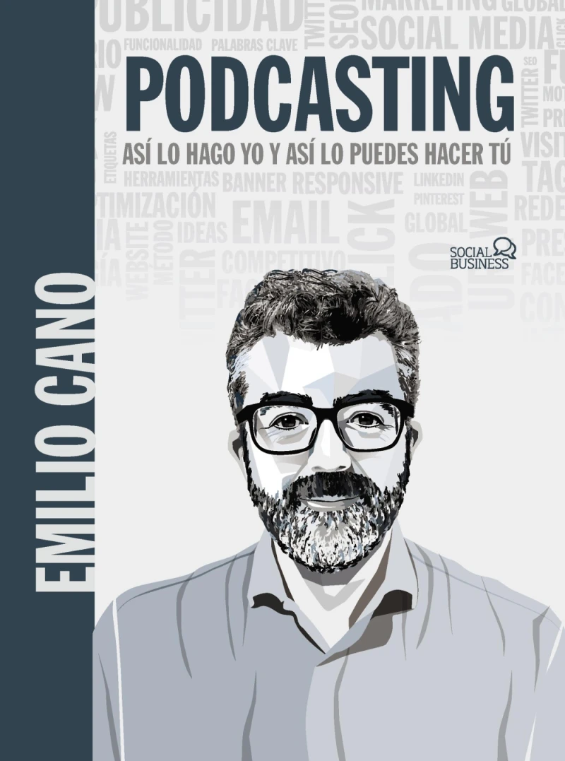 Portada: Podcasting. Así lo hago yo y así lo puedes hacer tú