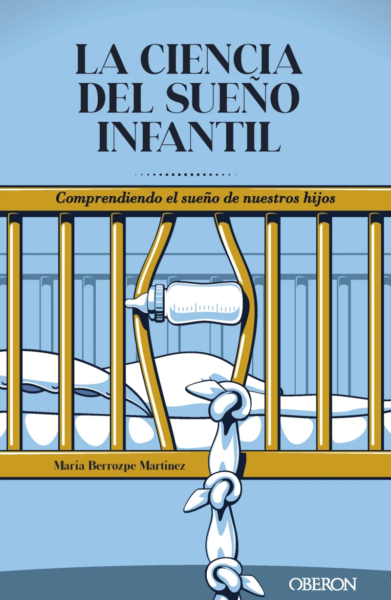 Portada: La ciencia del sueño infantil. Comprendiendo el sueño de nuestros hijos