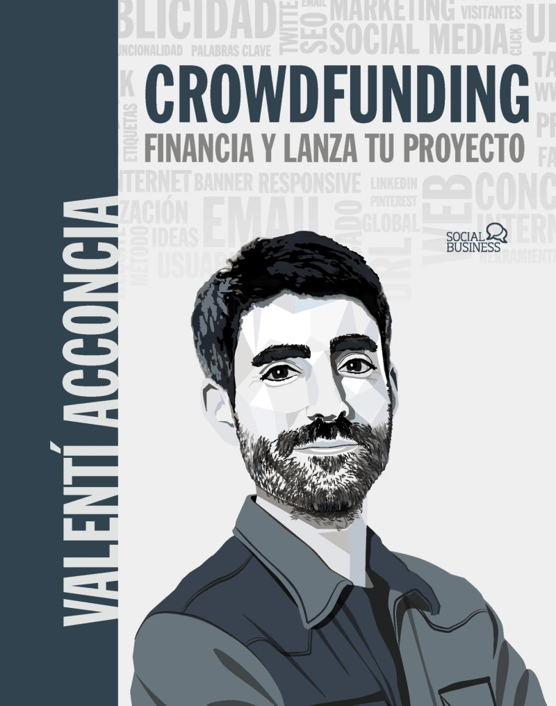 Portada: Crowdfunding. Financia y lanza tu proyecto