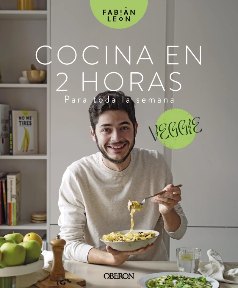 Portada: Cocina en 2 horas para toda la semana. Veggie