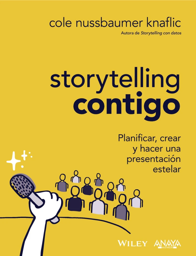 Portada: Storytelling contigo. Planificar, crear y hacer una presentación estelar