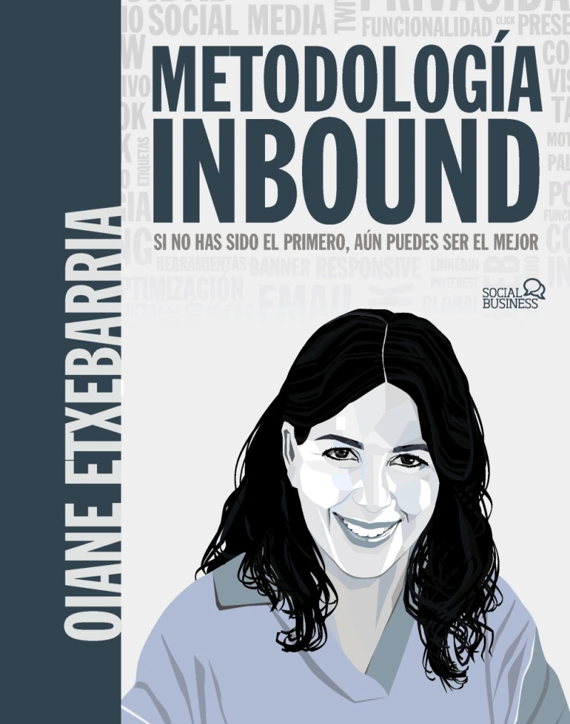 Portada: Metodología Inbound. Si no has sido el primero, aún puedes ser el mejor
