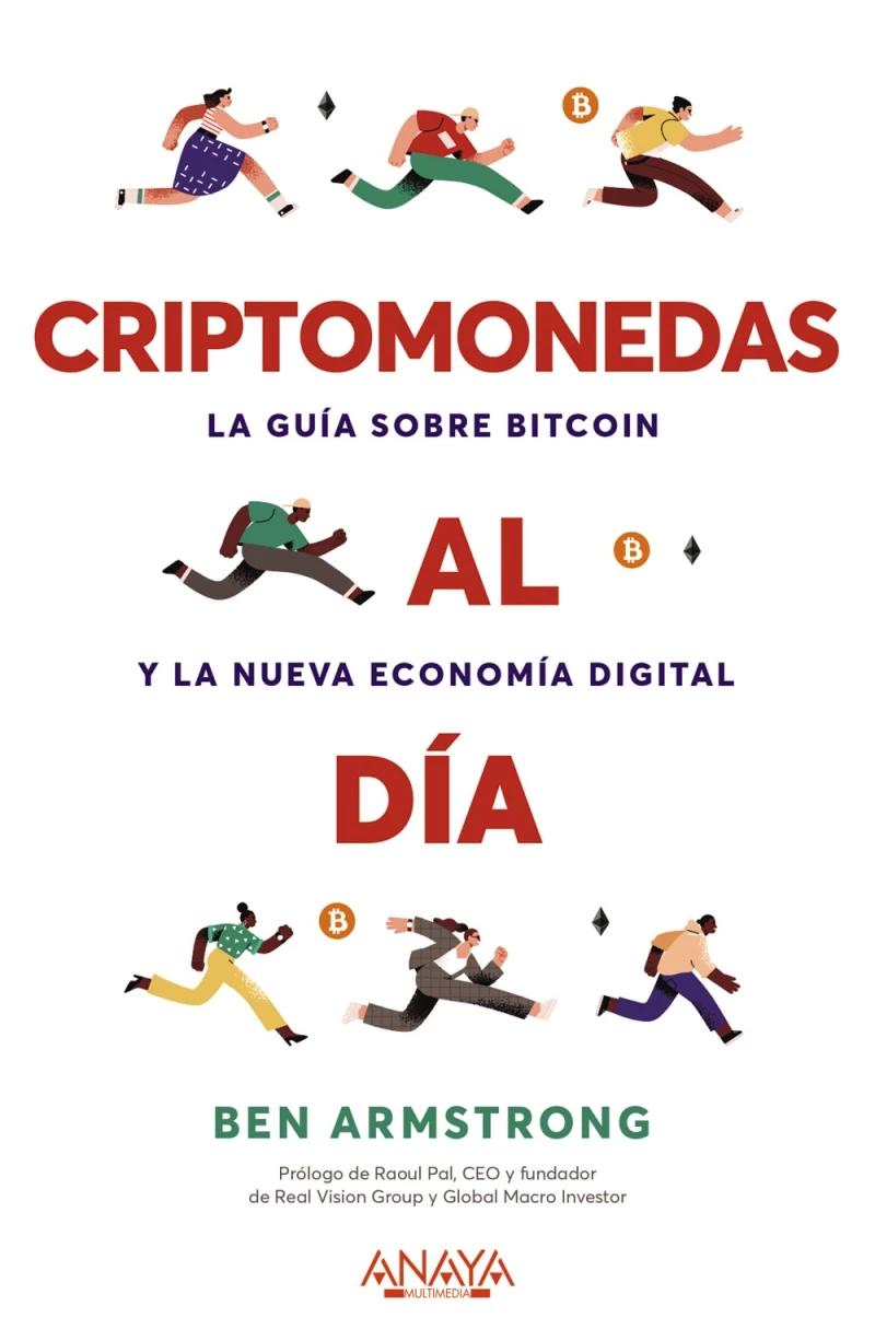 Portada: Criptomonedas al día. La guía sobre Bitcoin y la nueva economía digital