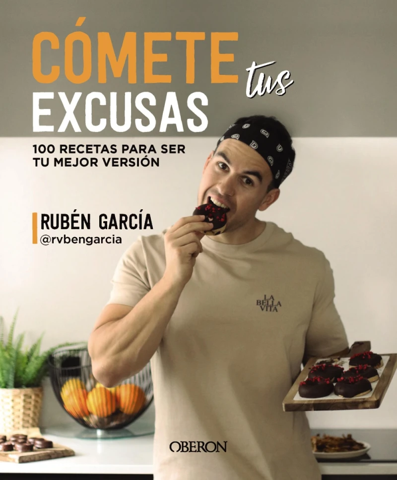 Portada: Cómete tus excusas