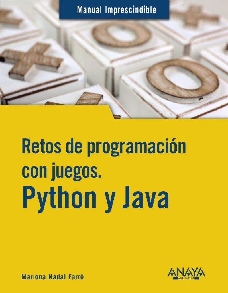 Portada: Retos de programación con juegos. Python y Java