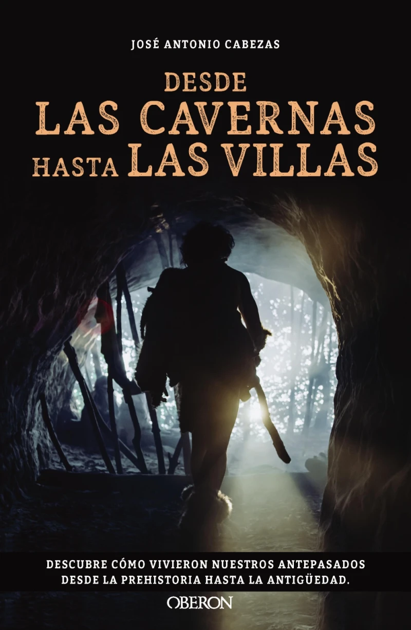 Portada: Desde las cavernas hasta las villas