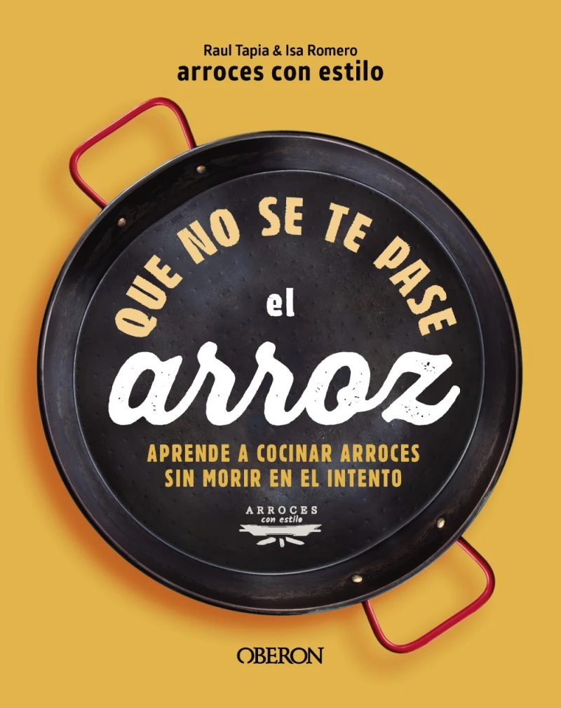 Portada: Que no se te pase el arroz