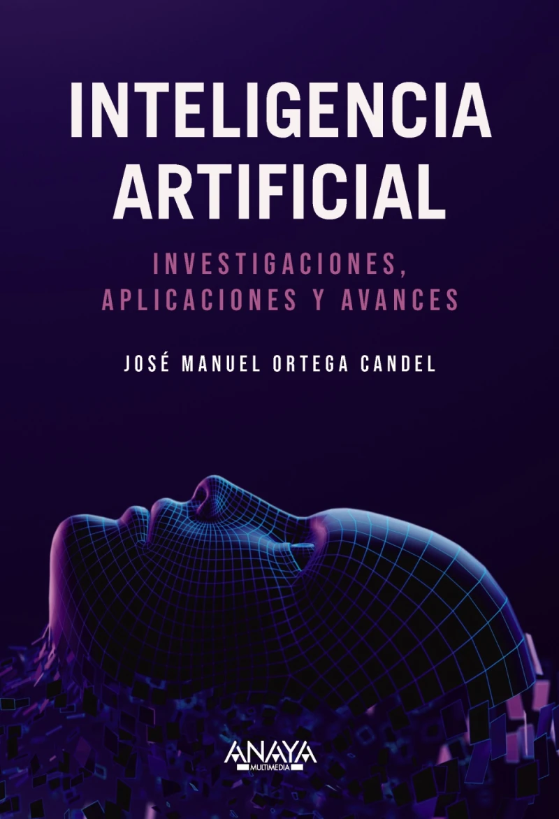 Portada: Inteligencia Artificial. Investigaciones, aplicaciones y avances