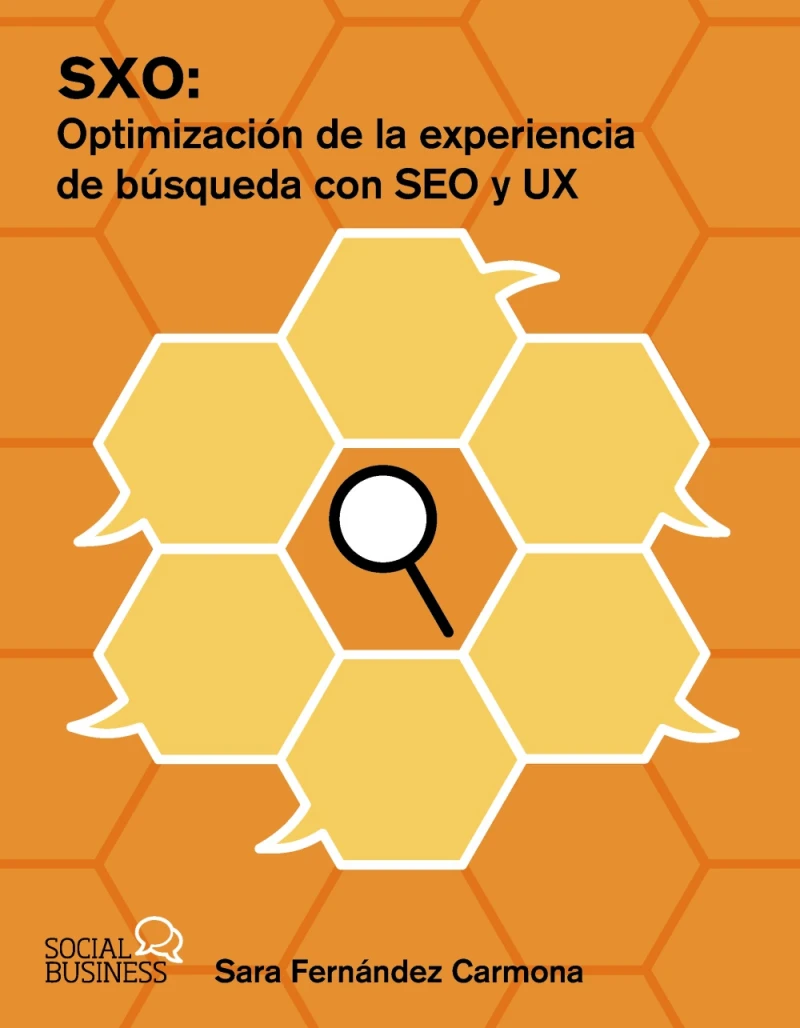 Portada: SXO: Optimización de la experiencia de búsqueda con SEO y UX