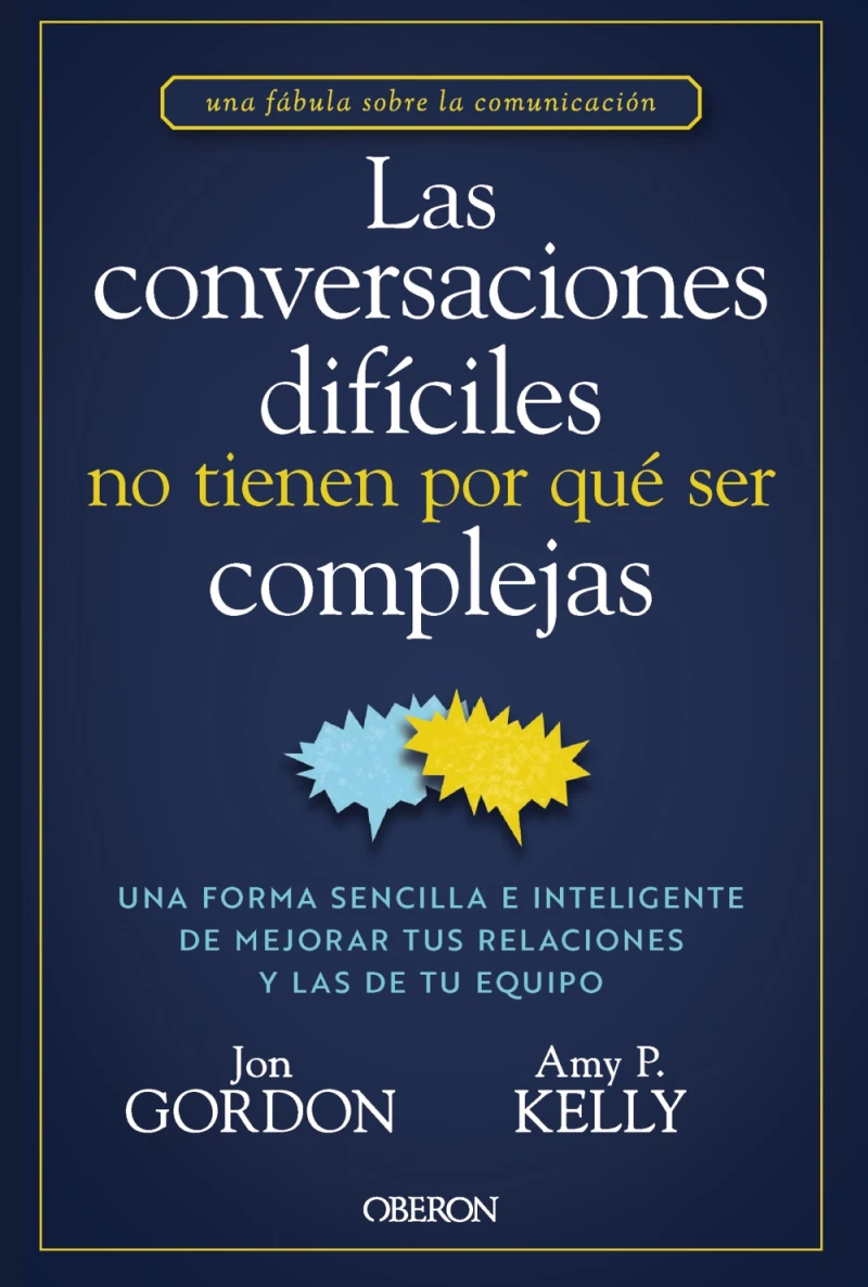 Portada: Las conversaciones difíciles no tienen por qué ser complejas
