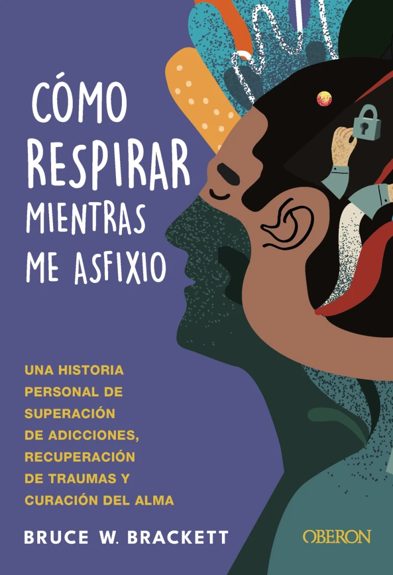 Portada: Cómo respirar mientras me asfixio