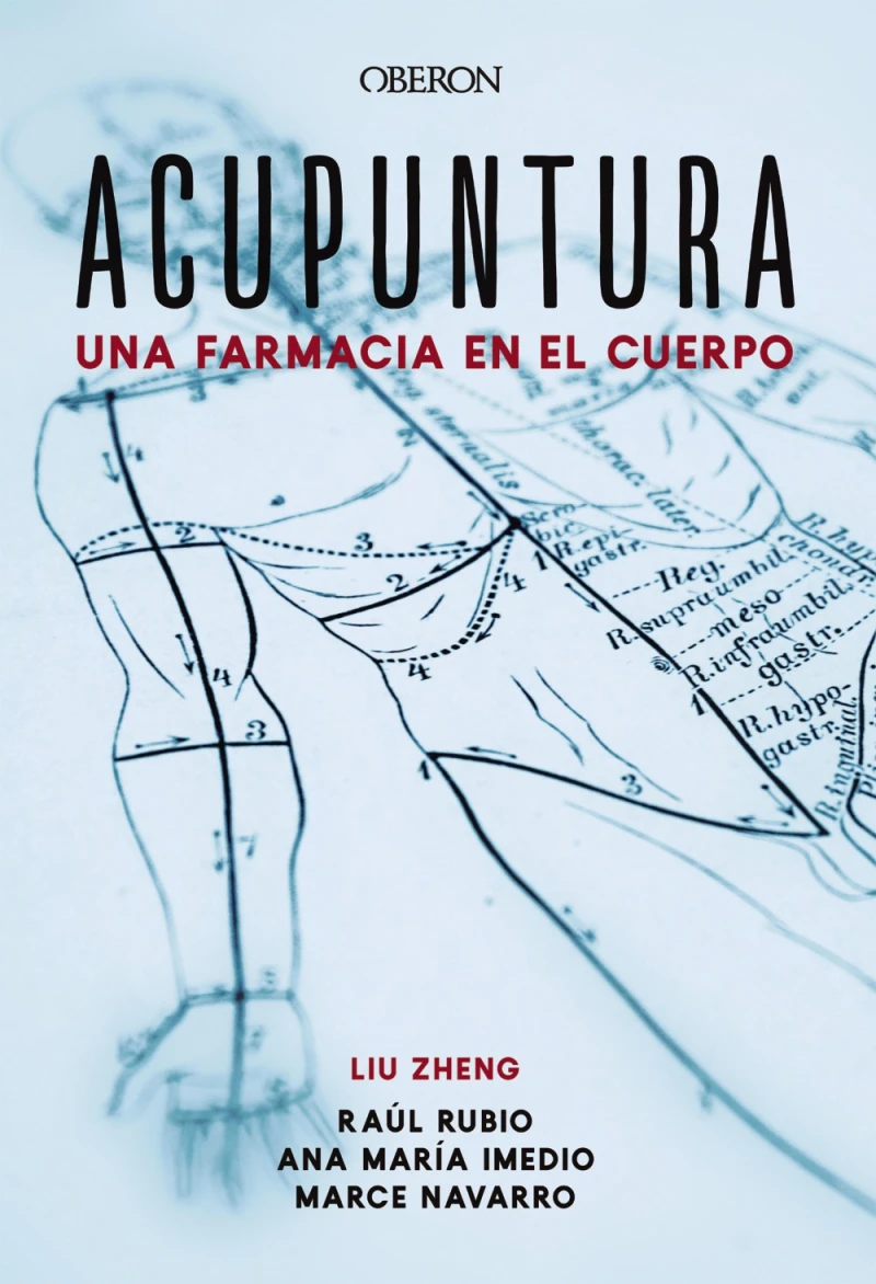 Portada: Acupuntura. Una farmacia en el cuerpo