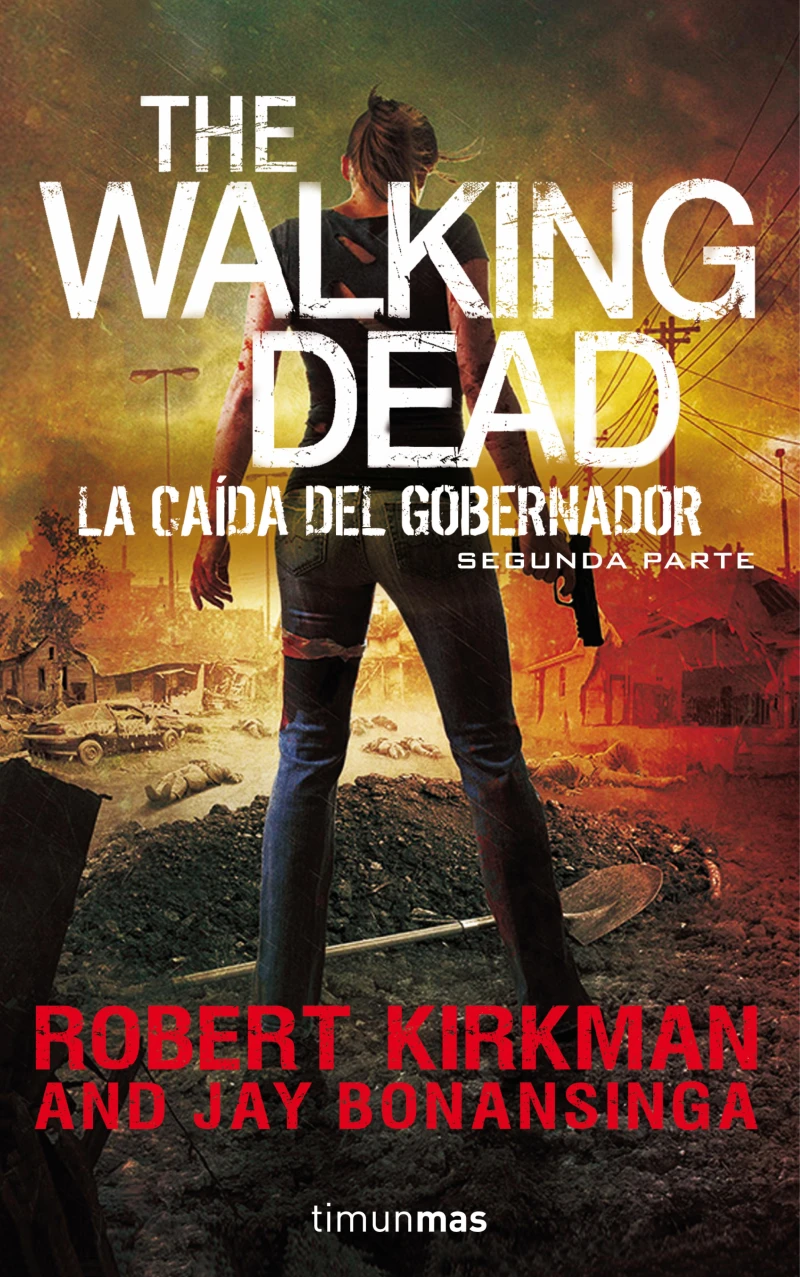 Portada: The Walking Dead: La caída del Gobernador