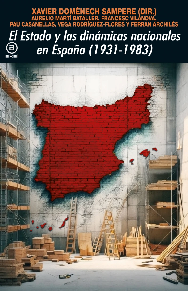 Portada: El Estado y las dinámicas nacionales en España (1931-1983)