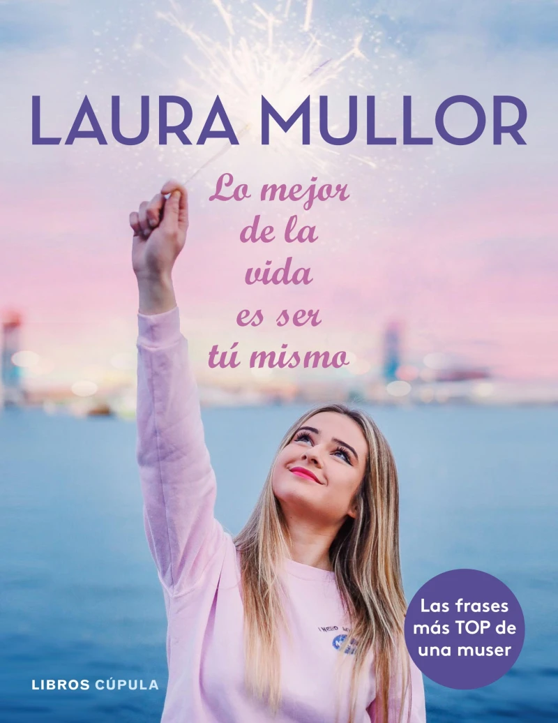 Portada: Lo mejor de la vida es ser tú mismo
