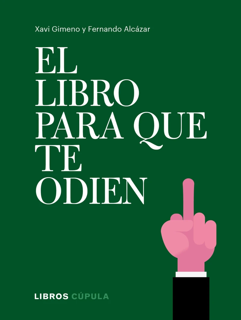 Portada: El libro para que te odien