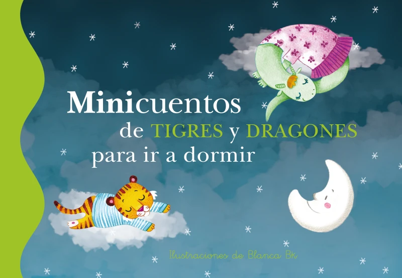 Portada: Minicuentos de tigres y dragones para ir a dormir (Minicuentos)