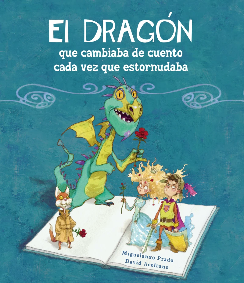 Portada: El dragón que cambiaba de cuento cada vez que estornudaba
