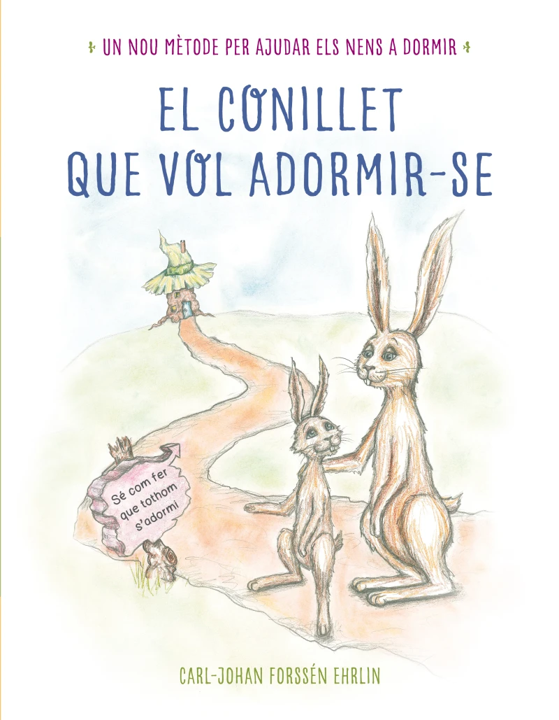 Portada: El conillet que vol adormir-se