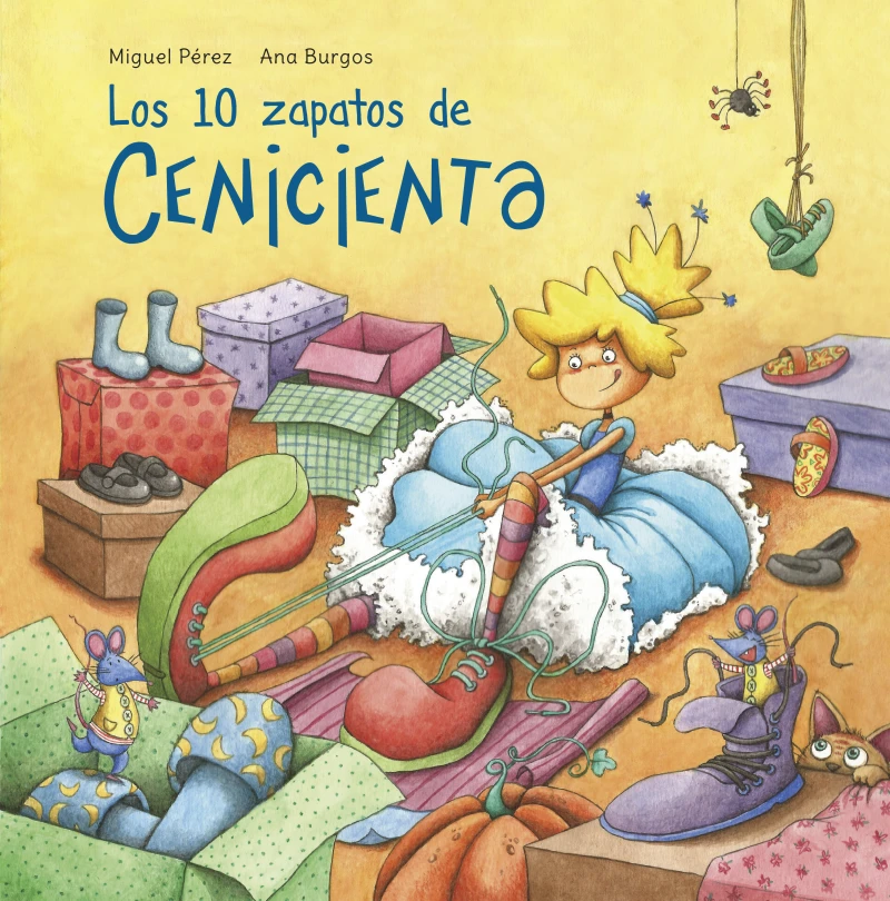 Portada: Los 10 zapatos de Cenicienta (Un libro para leer y contar)